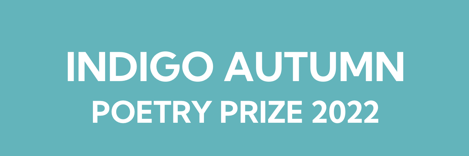 Indigo Autumn Poetry Prize 2022